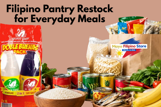 Filipino Pantry Restock for Everyday Meals